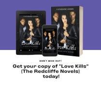 Image of a woman standing between two men who are partly in shadow. All are wearing black clothes and look mysterious. 3D book cover image for "Love Kills (A Redcliffe Novel)" from the vampire and werewolf fantasy book series by LGBT fantasy book writer Catherine Green including phone and iPad download images for tablet, iPhone, and android book readers.